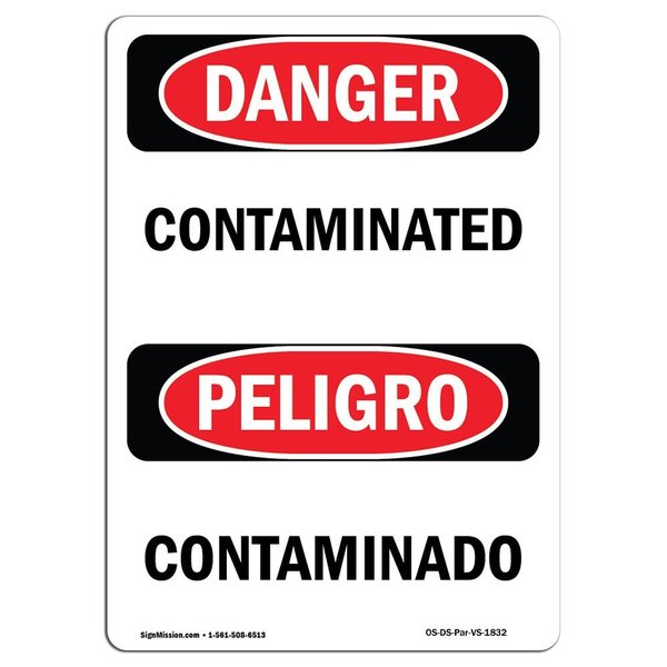 Signmission Safety Sign, OSHA Danger, 10" Height, Contaminated, Bilingual Spanish OS-DS-D-710-VS-1832